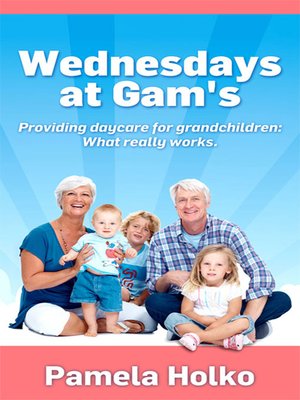 cover image of Wednesdays at Gam's